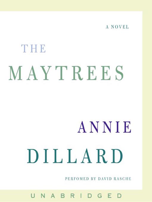 Title details for The Maytrees by Annie Dillard - Wait list